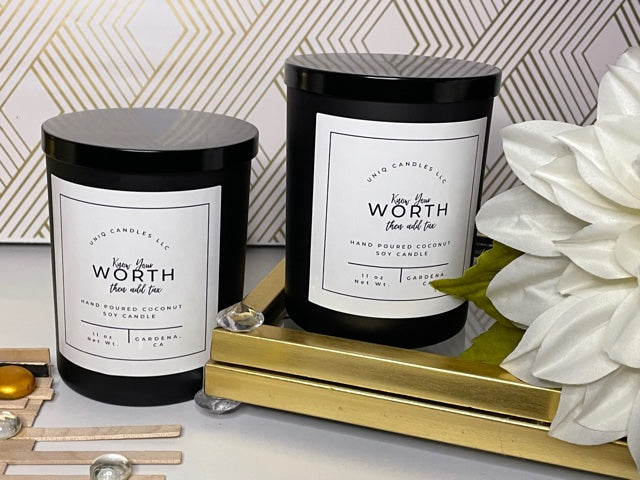 Know Your Worth, Then Add Tax! Uniq Candles - All About The Scent