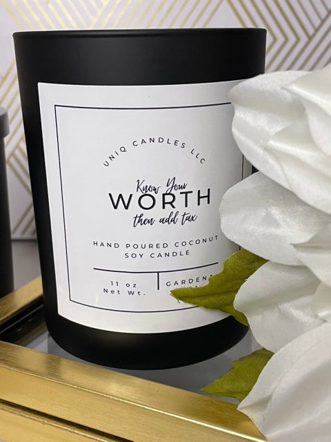 Know Your Worth, Then Add Tax! Uniq Candles - All About The Scent